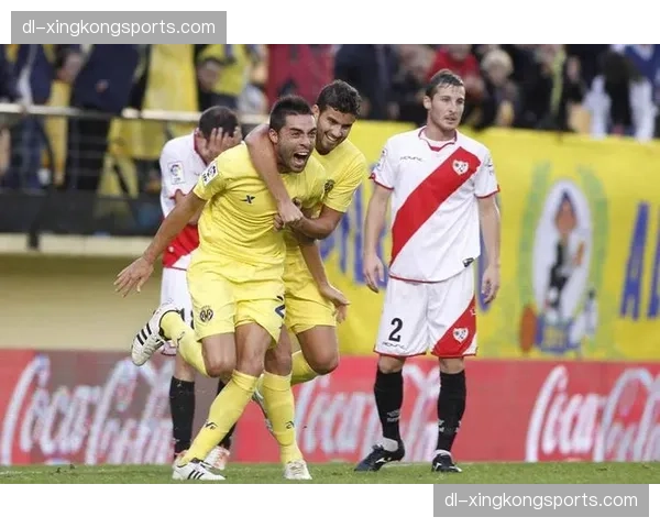 中游集团欧战资格混战加剧,比利亚雷亚尔双线作战显疲态 中游集团欧战资格混战加剧,比利亚雷亚尔双线作战显疲态