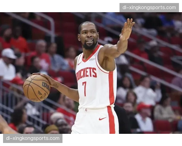 火箭获杜兰特卡佩拉组建冲冠阵容,ESPN评级A级操作 火箭获杜兰特卡佩拉组建冲冠阵容,ESPN评级A级操作