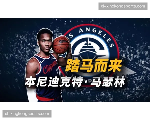 马瑟林使用率大幅提升 快船进攻体系释放其得分潜能